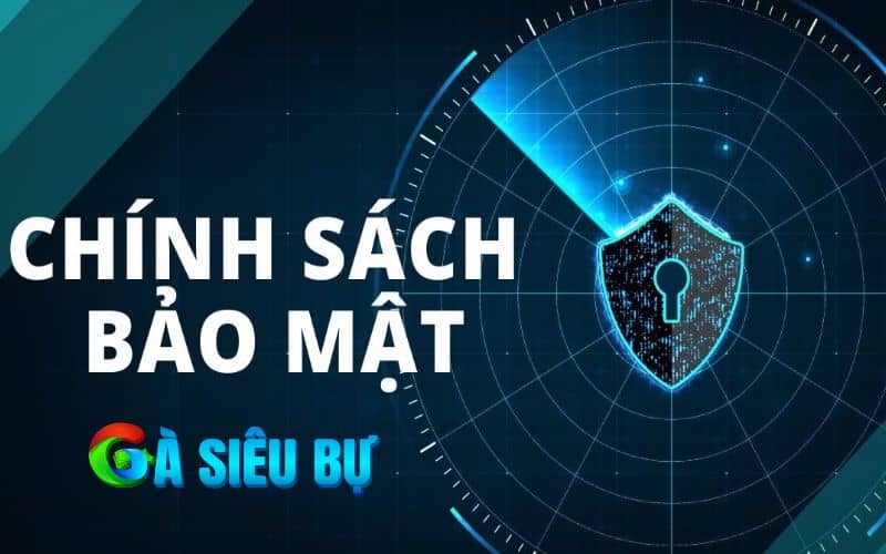 Chính sách bảo mật được thiết lập nhằm bảo vệ thông tin Chính sách bảo mật được thiết lập nhằm bảo vệ thông tin
