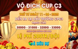 Thông báo giải vô địch cup CPC3 ngày 11/06/2025